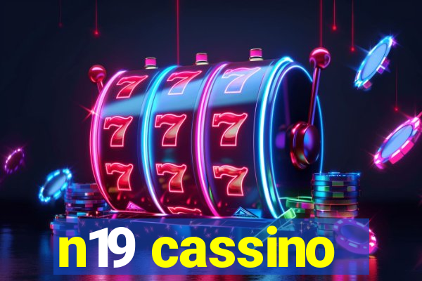 n19 cassino